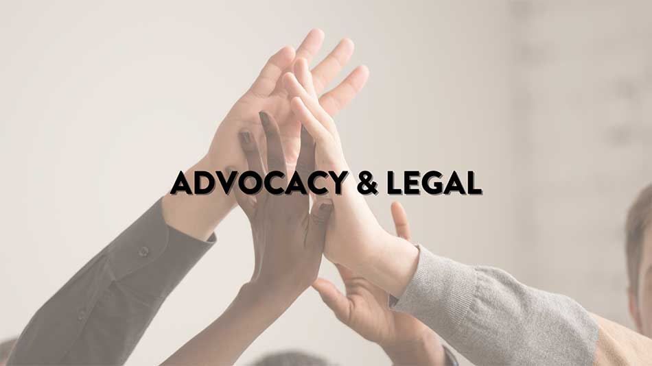 Advocacy and Legal