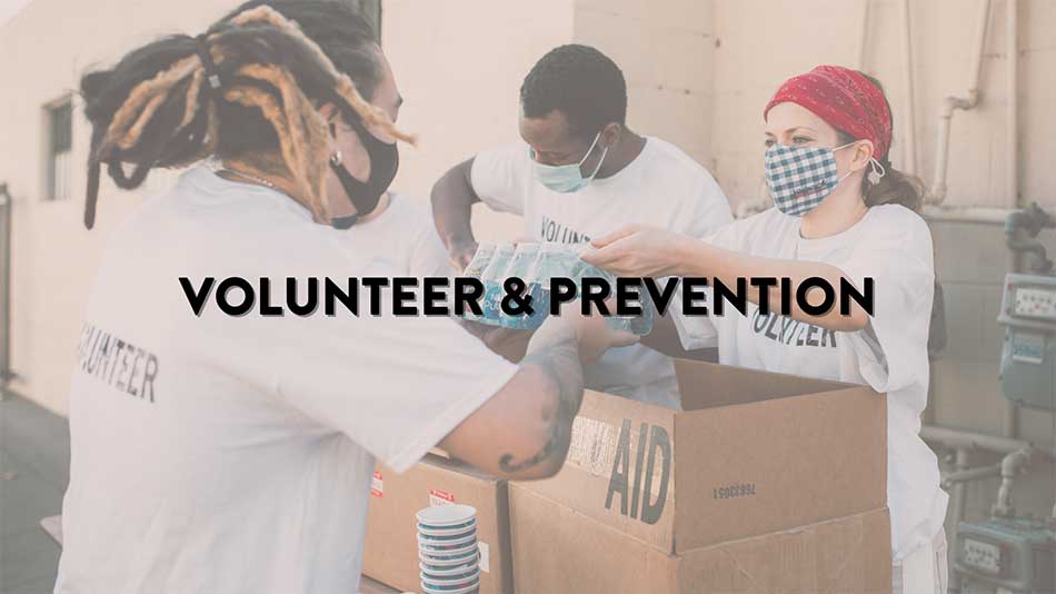 Volunteer and Prevention